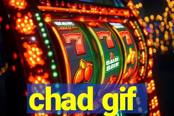 chad gif